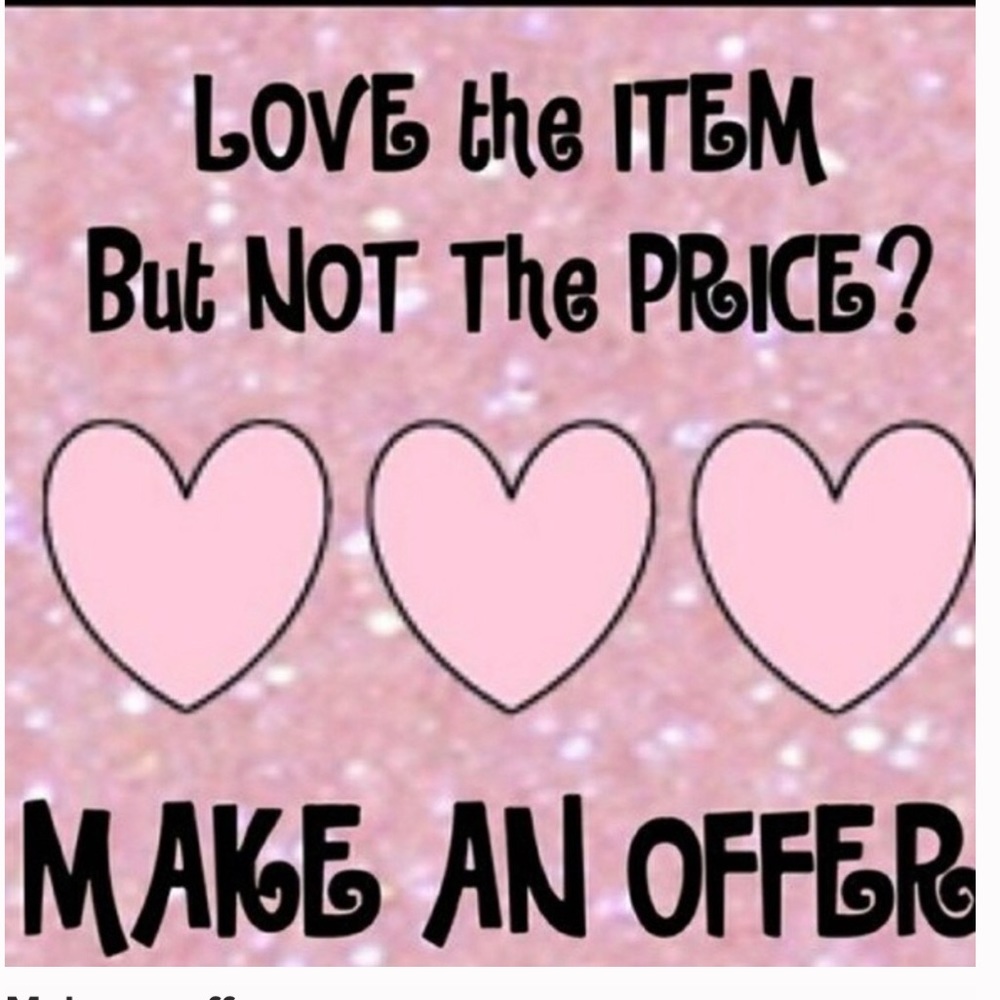 REASONABLE OFFERS ENCOURAGED !